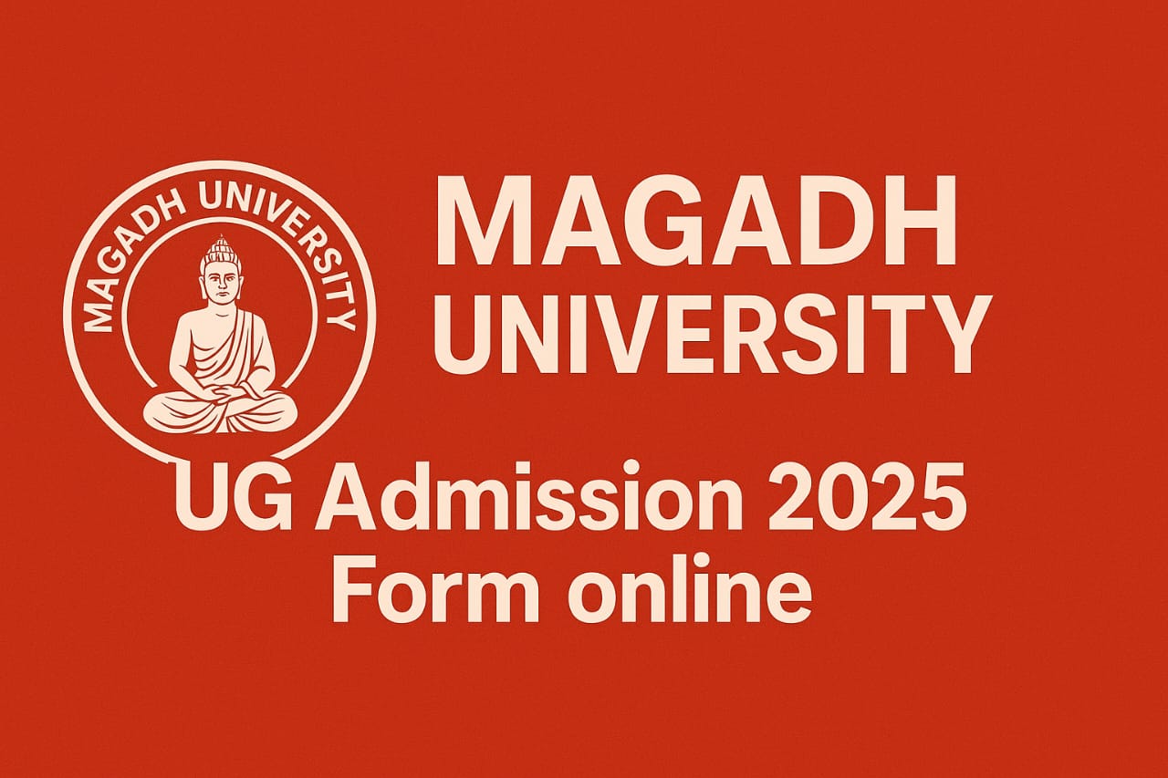Read more about the article Magadh University UG Admission Online Form Session-2025-29
