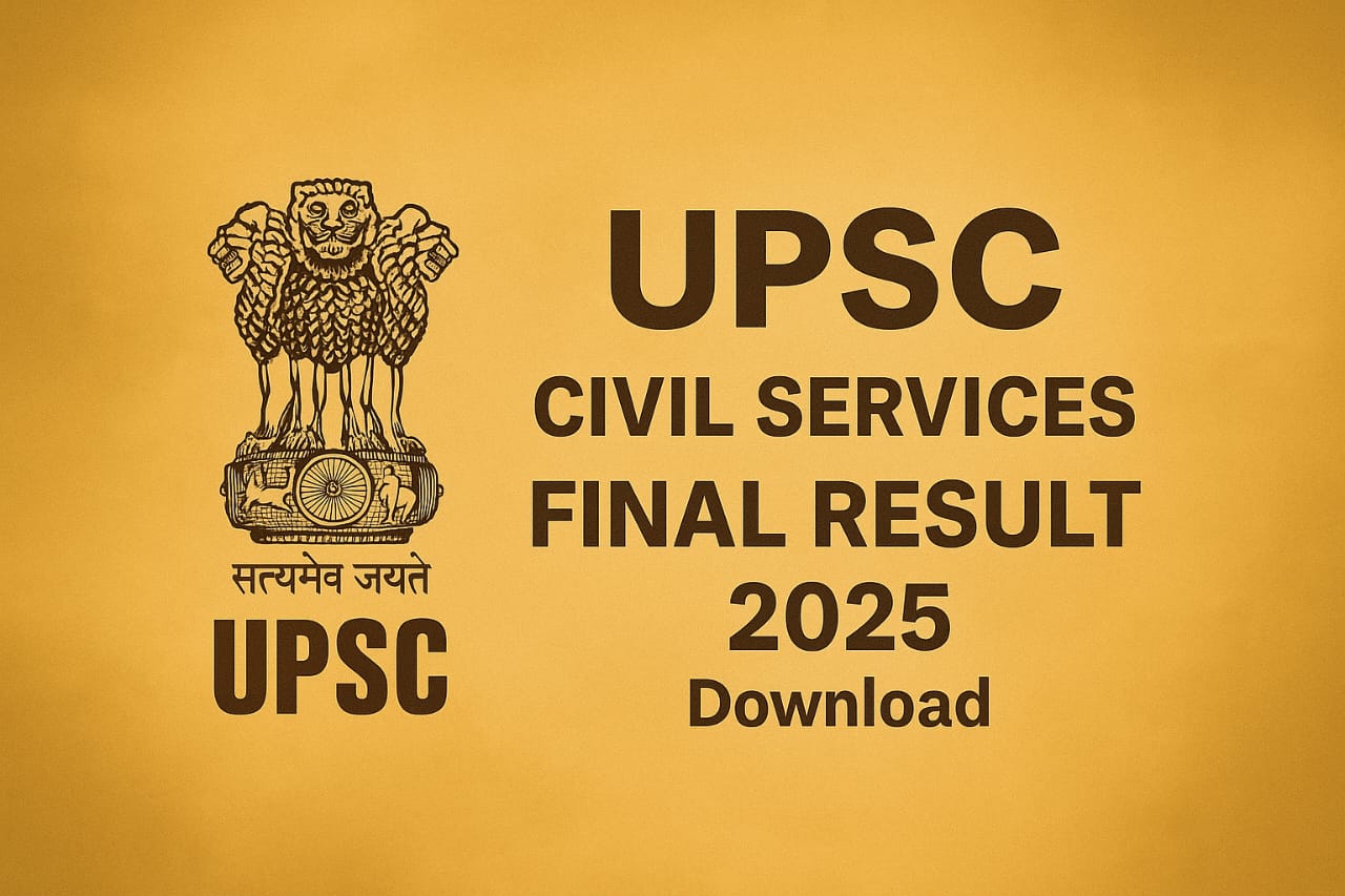 Read more about the article UPSC Civil Services Final Result 2025 Download