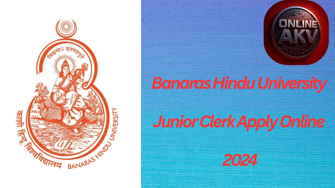 Read more about the article Banaras Hindu University BHU Junior Clerk Recruitment 2025 Apply Online for 191 Post