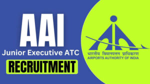 Read more about the article AAI Junior Executive Air Traffic Control ATC Recruitment 2025 Apply Online for 309 Post
