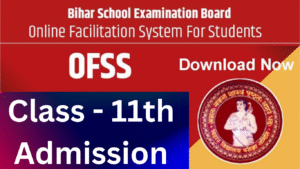 Read more about the article Ofss Bihar Inter Merit List 2025: जल्द होगी जारी, यहां देखें डाउनलोड प्रक्रिया और जरूरी जानकारी