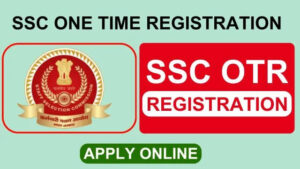 Read more about the article SSC One Time Registration OTR Online Form 2025 (Aadhar Enable)