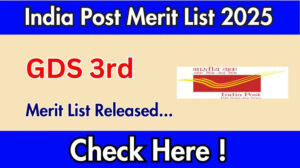 Read more about the article India Post Gramin Dak Sevaks GDS Schedule I January Recruitment 2025 Third Merit List / Result for 21413 Post available now.